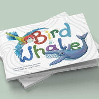 Bird and Whale book by Carmelina Bocchino & Lucy Smith